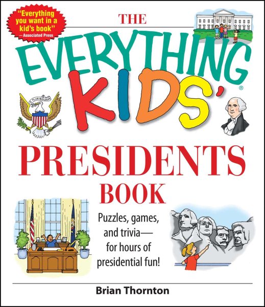 The Everything Kids' Presidents Book: Puzzles, Games and Trivia - for Hours of Presidential Fun (black & white) cover