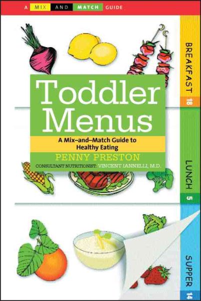 Toddler Menus: A Mix-and-Match Guide to Healthy Eating cover