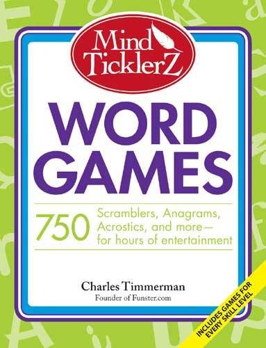 Mind Ticklerz Word Games: 700+ Scramblers, Anagrams, Acrostics, and more - for hours of entertainment cover