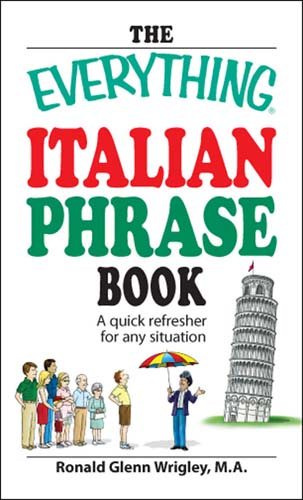 The Everything Italian Phrase Book: A quick refresher for any situation cover