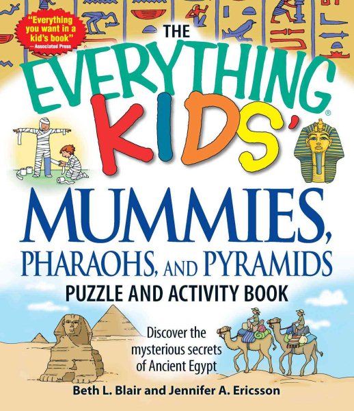 The Everything Kids' Mummies, Pharaohs, and Pyramids Puzzle and Activity Book: Discover the mysterious secrets of Ancient Egypt