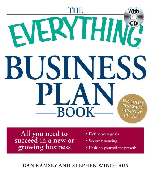 The Everything Business Plan Book with CD: All you need to succeed in a new or growing business cover