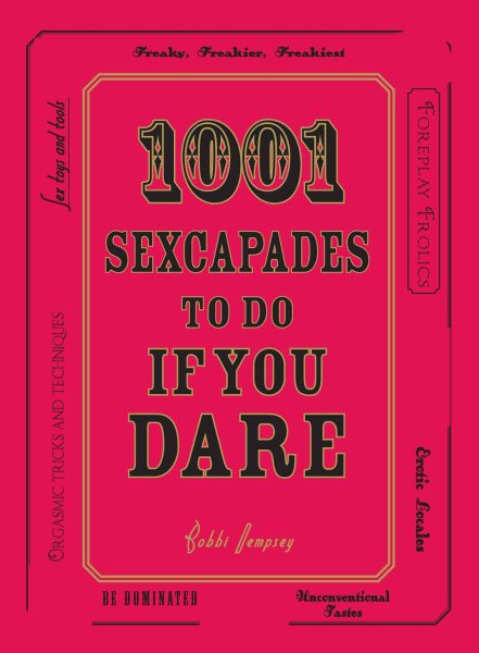 1001 Sexcapades to Do If You Dare cover