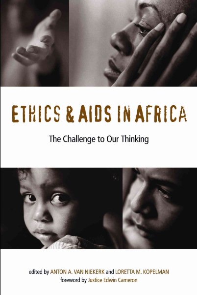 Ethics and AIDS in Africa: The Challenge to Our Thinking cover