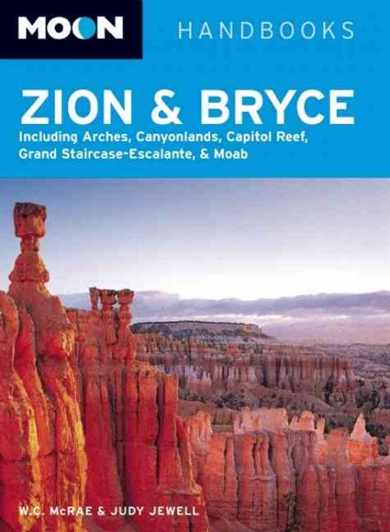 Moon Zion and Bryce (Moon Handbooks) cover
