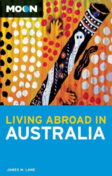 Moon Living Abroad in Australia cover