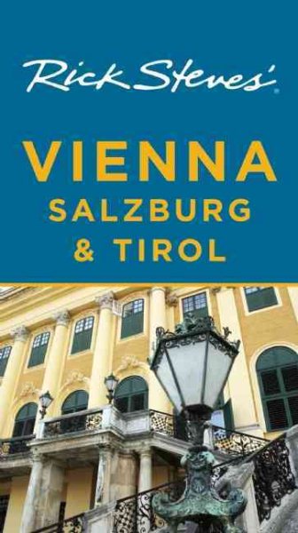 Rick Steves' Vienna, Salzburg, and Tirol cover