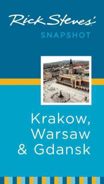 Rick Steves' Snapshot Krakow, Warsaw & Gdansk cover