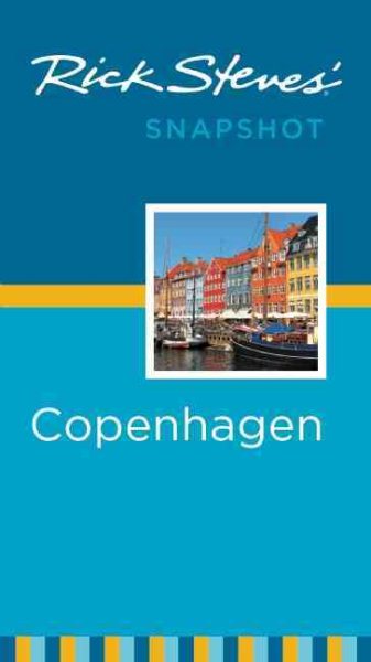 Rick Steves' Snapshot Copenhagen & the Best of Denmark cover