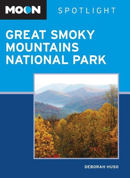Moon Spotlight Great Smoky Mountains National Park
