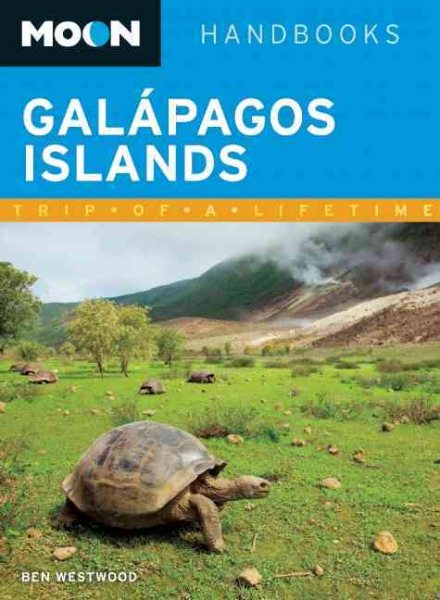 Moon Galápagos Islands (Moon Handbooks) cover
