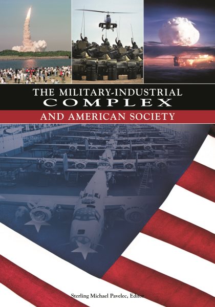 The Military-Industrial Complex and American Society cover