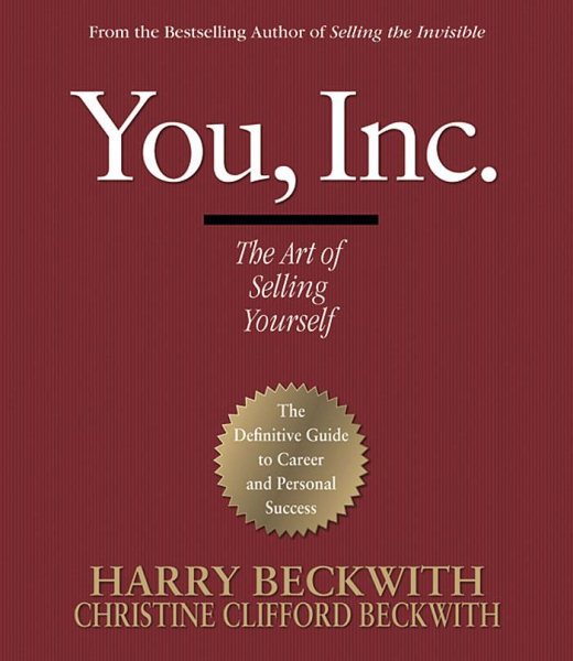 You, Inc.: The Art of Selling Yourself cover