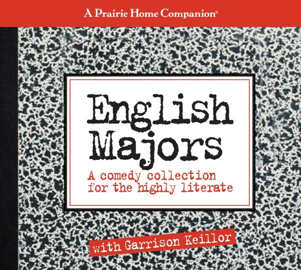 English Majors: A Comedy Collection for the Highly Literate (Prairie Home Companion (Audio)) cover