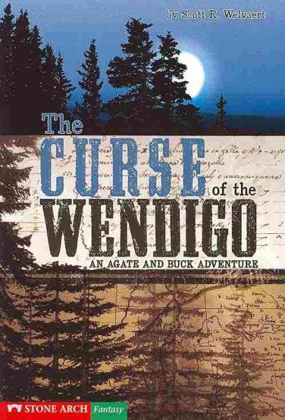 The Curse of the Wendigo: An Agate and Buck Adventure (Vortex Books) cover