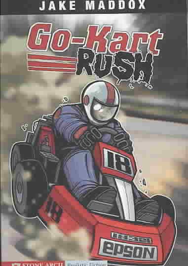 Go-Kart Rush (Jake Maddox Sports Stories) cover