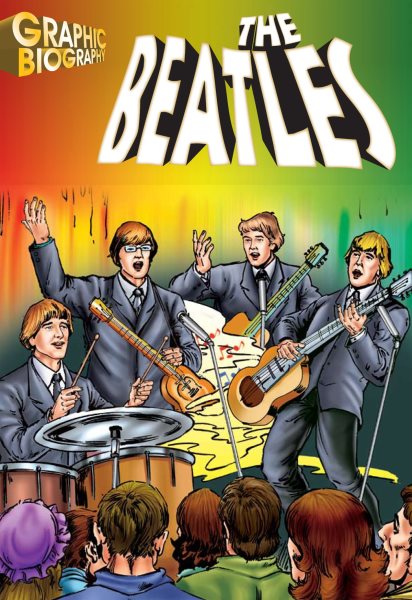 The Beatles, Graphic Biography (Saddleback Graphic: Biographies) cover