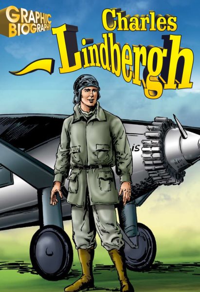 Charles Lindbergh, Graphic Biography (Saddleback Graphic: Biographies) cover