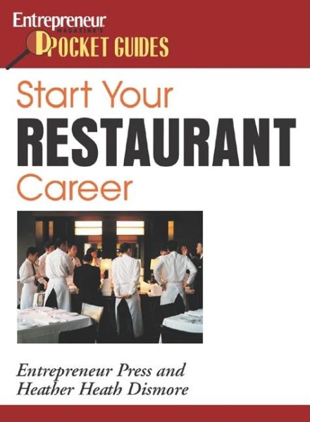 Start Your Restaurant Career (Pocket Guides on Careers (Entrepreneur Press)) cover