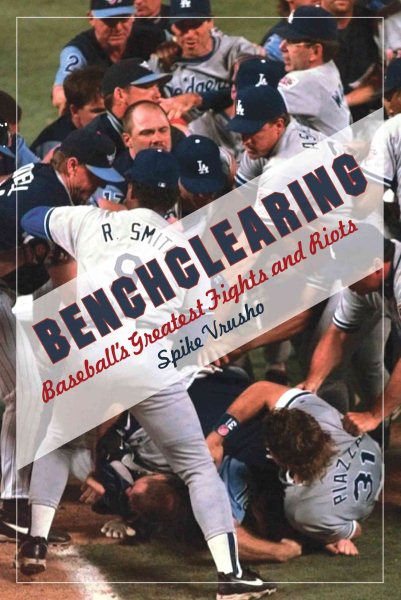 Benchclearing: Baseball's Greatest Fights and Riots cover