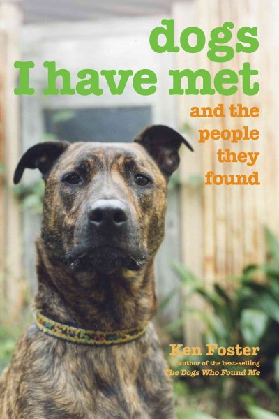 Dogs I Have Met: And The People They Found cover