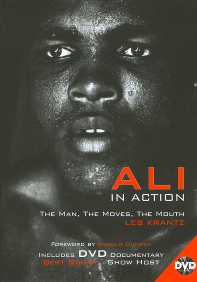 Ali in Action: The Man, The Moves, The Mouth cover