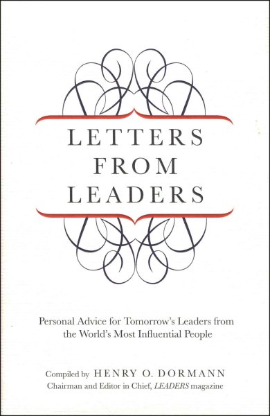Letters from Leaders: Personal Advice For Tomorrow's Leaders From The World's Most Influential People cover