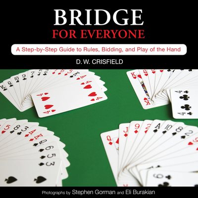Knack Bridge for Everyone: A Step-By-Step Guide To Rules, Bidding, And Play Of The Hand (Knack: Make It Easy) cover