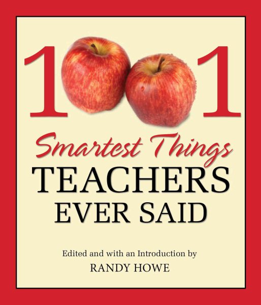 1001 Smartest Things Teachers Ever Said cover