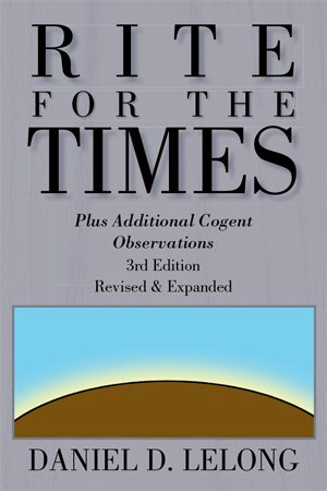 Rite for the Times: Plus Additional Cogent Observations cover