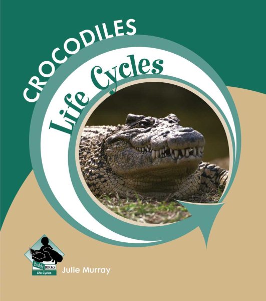 Crocodiles (Life Cycles) cover