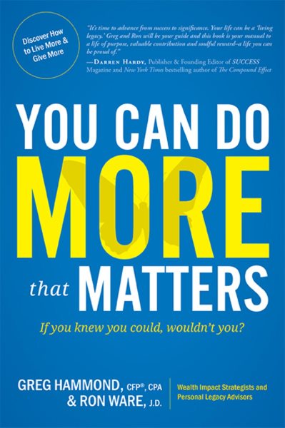 You Can Do MORE that Matters: If you knew you could, wouldn't you? cover