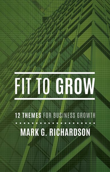 Fit to Grow: 12 Business Themes For Growth cover