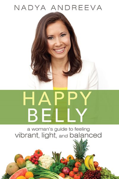 Happy Belly: A Woman's guide to feeling vibrant, light, and balanced cover