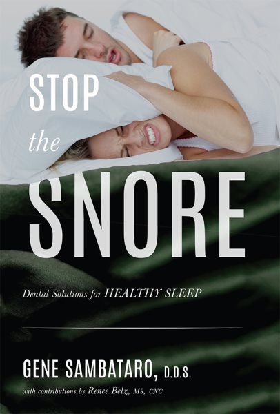 Stop The Snore: Dental Solutions for Healthy Sleep cover