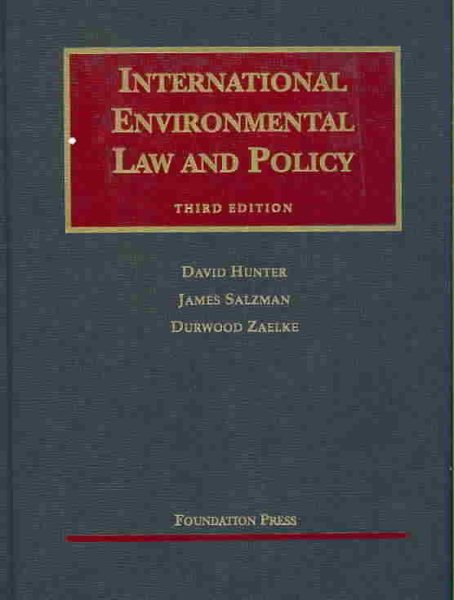 International Environmental Law and Policy (University Casebook Series) cover