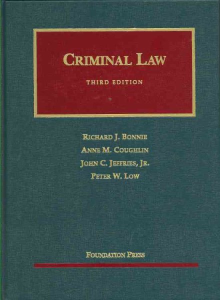 Criminal Law (University Casebook Series)