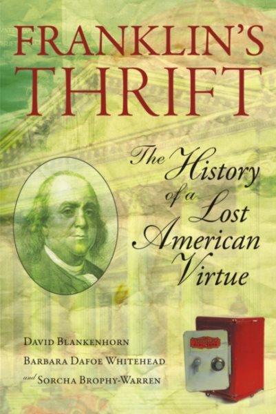 Franklin's Thrift: The History of a Lost American Virtue cover