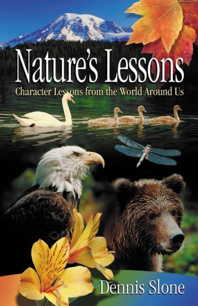 Nature's Lessons: Character Lessons from the World Around Us cover
