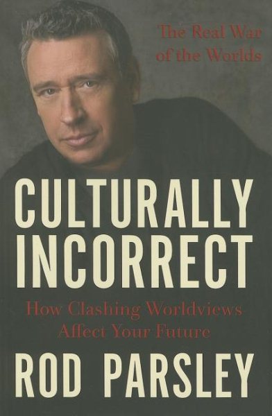 Culturally Incorrect: How Clashing Worldviews Affect Your Future cover