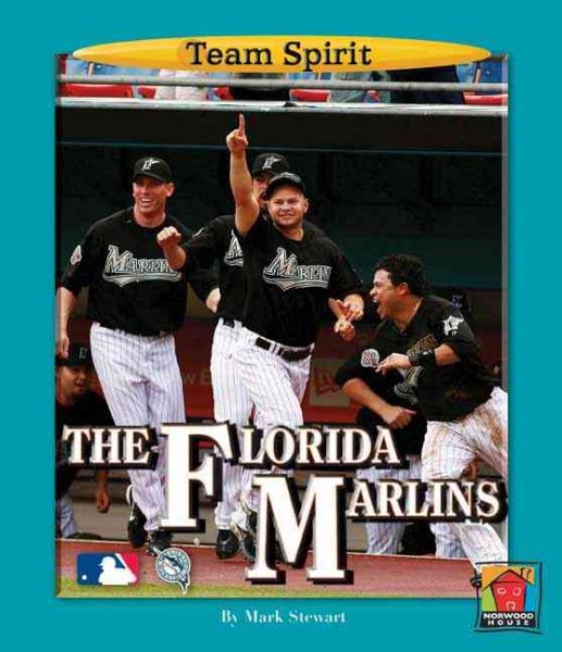 The Florida Marlins (Team Spirit (Norwood)) cover