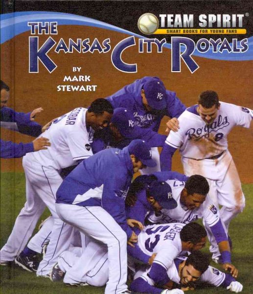 Kansas City Royals, the (Team Spirit) cover