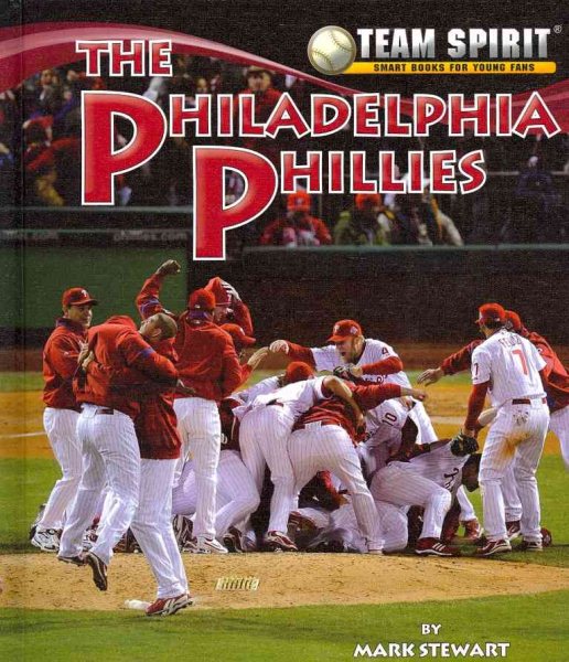 Philadelphia Phillies, the (Team Spirit) cover