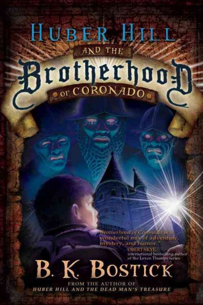 Huber Hill and the Brotherhood of Coronado (Huber Hill (Hardcover)) cover