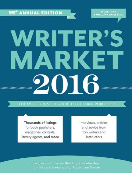 Writer's Market 2016: The Most Trusted Guide to Getting Published cover