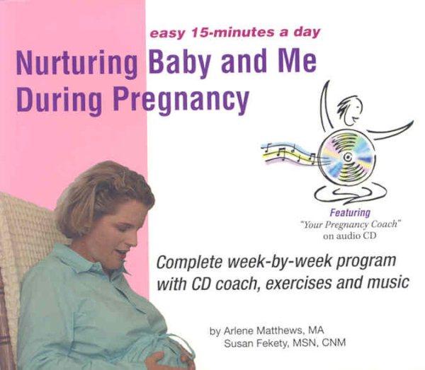 Nurturing Baby and Me During Pregnancy cover