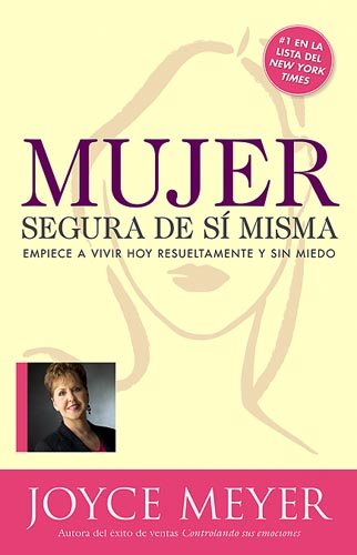 Mujer Segura De Si Misma (Spanish Edition)
