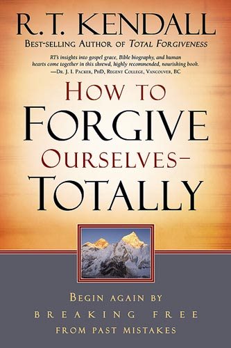 How to Forgive Ourselves Totally cover