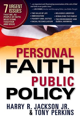 Personal Faith, Public Policy: The 7 Urgent Issues that We, as People of Faith, Need to Come Together and Solve cover