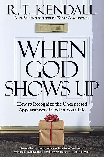 When God Shows Up: How to Recognize the Unexpected Appearances of God in Your Life cover